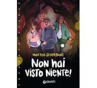 Non hai visto niente!