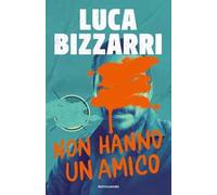 Non hanno un amico