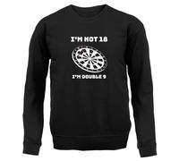 Non Ho 18 Anni, Ho 9 Doppio - Felpa Per Adulti - 18° Compleanno