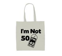 Non Ho 50 Anni, Ho 42 Anni Più IVA - Borsa In Tela - Compleanno 50 Anni Nerd
