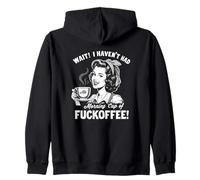 Non ho avuto la mia tazza di fuckoffee mattutina | Caffè divertente Felpa con Cappuccio