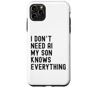 Non ho bisogno dell'intelligenza artificiale, mio figlio sa tutto - Funny Family Custodia per iPhone 11 Pro Max