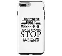 Non ho bisogno di gestione! per la stampa di rabbia Custodia per iPhone 7 Plus/8 Plus