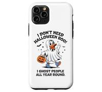Non ho bisogno di Halloween Sono spaventoso tutto l'anno Custodia per iPhone 11 Pro