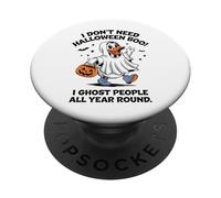 Non ho bisogno di Halloween Sono spaventoso tutto l'anno PopSockets PopGrip Adesivo