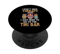 Non ho bisogno di terapia, devo solo andare al bar Tiki PopSockets PopGrip Adesivo
