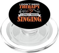 Non ho bisogno di terapia Ho solo bisogno di cantare cantante Karaoke PopSockets PopGrip per MagSafe