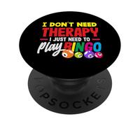 Non ho bisogno di terapia, ho solo bisogno di giocare a bingo giocatore di bingo PopSockets PopGrip Adesivo