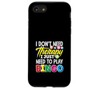 Non ho bisogno di terapia Ho solo bisogno di giocare a Bingo Player Custodia per iPhone SE (2020) / 7 / 8