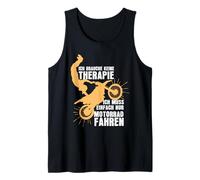 Non Ho Bisogno di Terapia, Ho Solo Bisogno di Guidare la Motocicletta Canotta