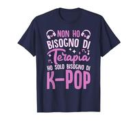 Non Ho Bisogno di Terapia Ho Solo Bisogno di K-Pop Corea Maglietta, Uomo, Navy, 6XL
