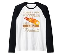Non Ho chiesto Quanto è Grande la Stanza ha Detto Che Ho lanciato Fireball Maglia con Maniche Raglan