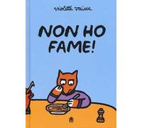 Non ho fame!