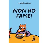 Non ho fame!