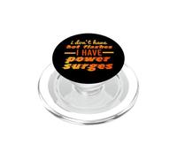 NON HO FLASHES CALDI SORGENTI DI POTENZA Divertente Menopausa Meme PopSockets PopGrip per MagSafe