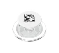 Non ho il controllo sugli scaffali | Divertente amante dei libri PopSockets PopGrip per MagSafe