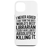 Non Ho Mai Chiesto Di Essere Il Miglior Bibliotecario Custodia per iPhone 13