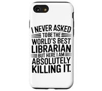Non Ho Mai Chiesto Di Essere Il Miglior Bibliotecario Custodia per iPhone SE (2020) / 7/8
