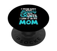 Non ho mai saputo cosa fosse il coraggio finché non l'ho visto in mia madre PopSockets PopGrip Adesivo