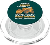 Non ho mai sognato di diventare un operatore di scavatori super sexy PopSockets PopGrip per MagSafe
