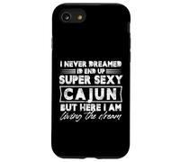 Non ho mai sognato di finire super sexy cajun ma eccomi qui Custodia per iPhone SE (2020) / 7/8