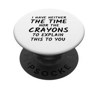 Non ho né il tempo né i pastelli per spiegare questo PopSockets PopGrip Adesivo