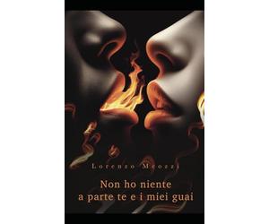 Non ho niente a parte te e i miei guai
