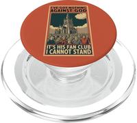 Non ho niente contro Dio, il suo fan Club I Cannot Stand PopSockets PopGrip per MagSafe