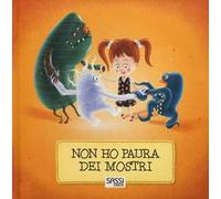 Non ho paura dei mostri. Ediz. a colori
