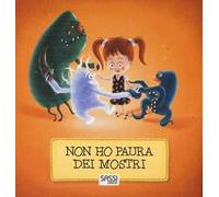 Non ho paura dei mostri. Ediz. a colori