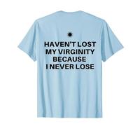 Non Ho Perso la verginità perché Non perdo mai Il Sarcastico Maglietta, Uomo, Celeste, L
