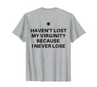 Non Ho Perso la verginità perché Non perdo mai Il Sarcastico Maglietta, Uomo, Grigio Melange, L