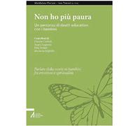 Non ho più paura. Un percorso di death education con i bambini