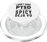 Non ho PTSD Si chiama Neurodivergente Deja Vu piccante PopSockets PopGrip per MagSafe