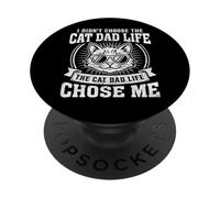 Non ho scelto The Cat Dad Life Funny Cat Kitten Father PopSockets PopGrip Adesivo