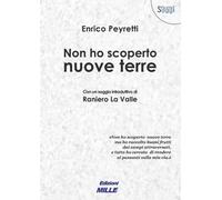 Non ho scoperto nuove terre