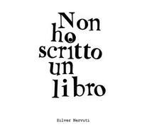 Non ho scritto un libro