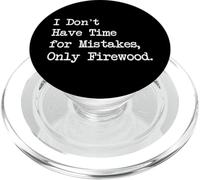 Non ho tempo per errori Divertente lavorazione del legno PopSockets PopGrip per MagSafe