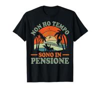 Non Ho Tempo Sono In Pensione Pensionamento Uomini Maglietta