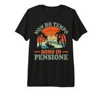 Non Ho Tempo Sono in Pensione Pensionamento Uomini Maglietta Premium