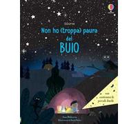 Non ho (troppa) paura del buio. Ediz. a colori