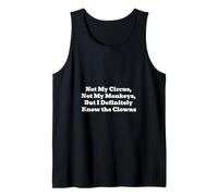 Non Il Mio Circo Non Le Mie Scimmie ma sicuramente conosci i pagliacci Canotta