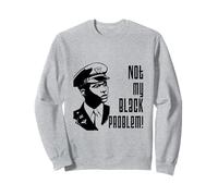 Non il mio problema nero - Collezione creativa del sarcasmo Felpa
