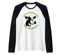 Non Il Tuo Latte - Vegetariano Vegan Amante degli Animali, Cruelty Free Maglia con Maniche Raglan