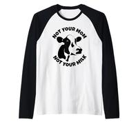 Non Il Tuo Latte - Vegetariano Vegan Amante degli Animali, Cruelty Free Maglia con Maniche Raglan