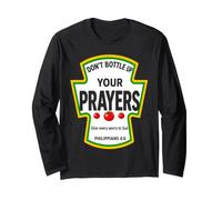 Non imbottigliare Le tue Preghiere Filippesi Condimenti 4:6 Maglia a Manica