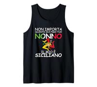 Non Importa Quanto Sia Figo Tuo Nonno, Il Mio e Siciliano Canotta