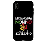 Non importa quanto sia figo tuo Nonno, il mio e Siciliano Custodia per iPhone XS Max