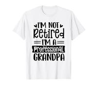 Non in Pensione Sono Un Nonno Professionista Maglietta