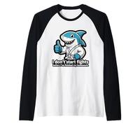 Non Inizio litigi Prima di Aver finito i compiti Maglia con Maniche Raglan